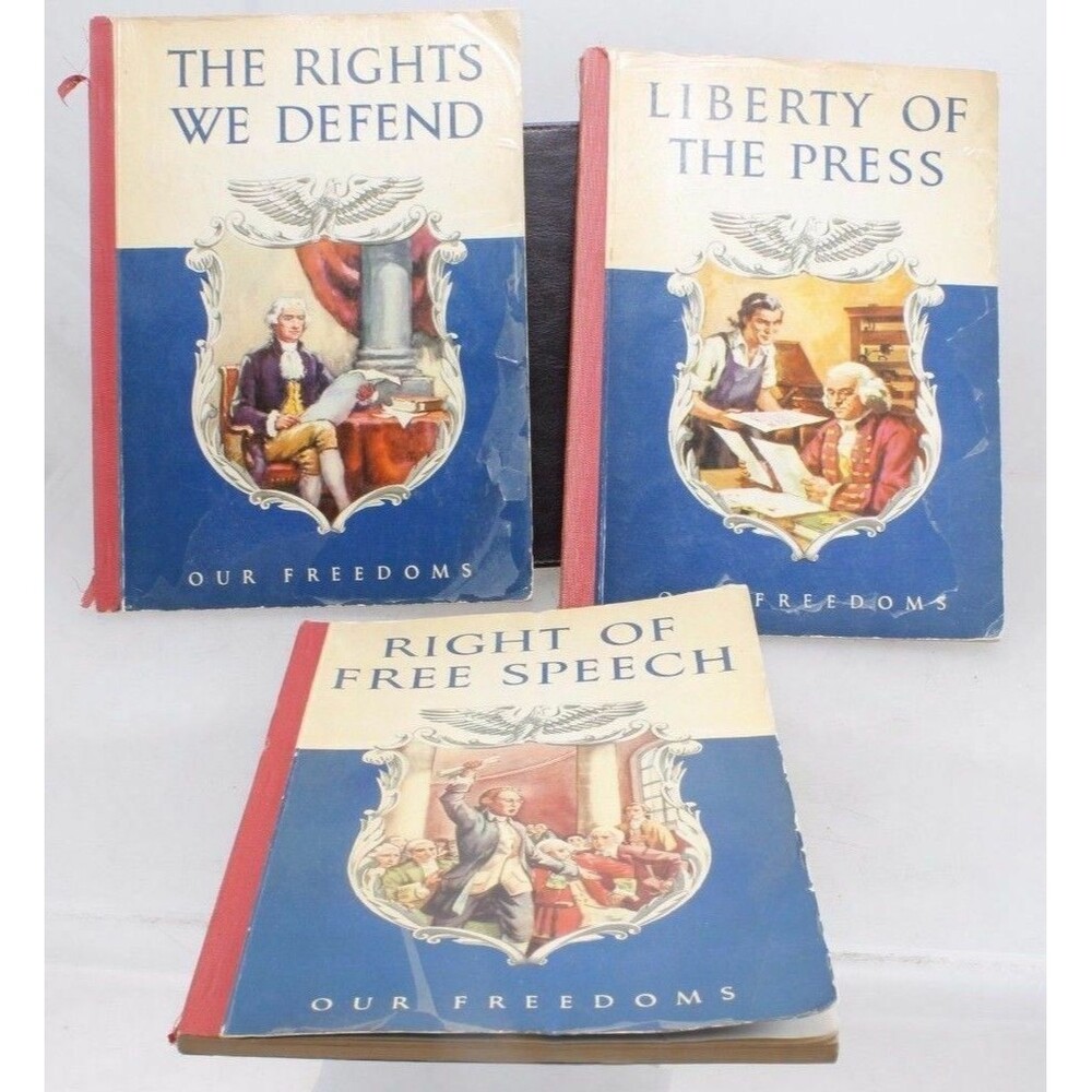 The Rights We Defend, Liberty of The Press & Right of Free Speech Our Freedoms